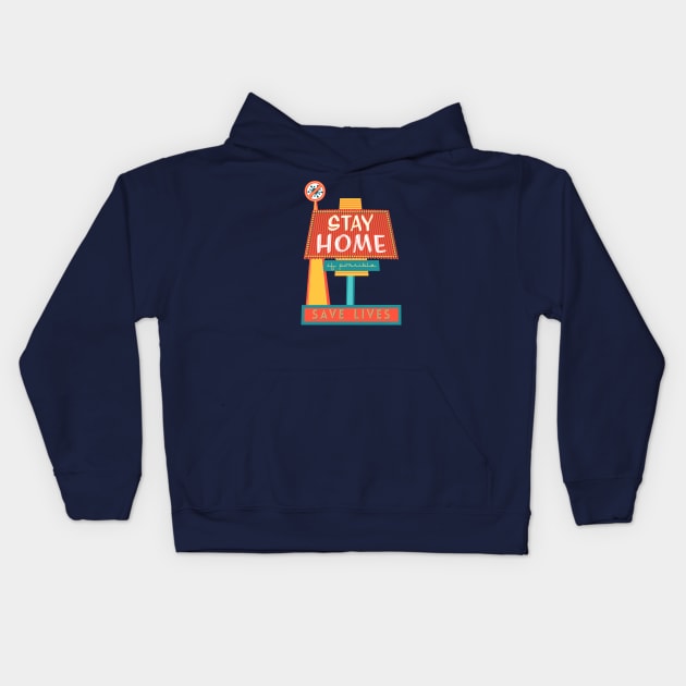 Stay Home Save Lives Kids Hoodie by monkeyminion